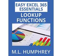 Excel 365 LOOKUP Functions: 6 (Easy Excel 365 Essentials)