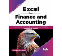 Excel for Finance & Accounting – Optimize formulas & functions for financial analysis – English