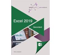 Excel gevorderden 2019: Cursusboek Office 2019 (Serasta trainingen)