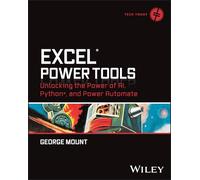 Excel Power Tools: Unlocking the Power of AI, Python, and Power Automate (Tech Today)