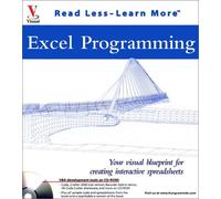 Excel Programming: Your Visual Blueprint for Creating Interactiv (Visual Read Less, Learn More)