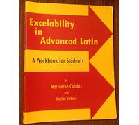 Excelability: A Path to Success on College Entrance and Latin Placement Examinations
