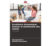 Excellence économique: évaluer la satisfaction des clients: À Coimbatore
