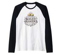Excellent Boiled Potatoes Since 1813 Pride & Prejudice Funny Raglan Baseball Tee