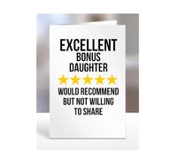 Excellent Bonus Daughter, I Would Recommend but not Willing to Share Card, Joke or Silly Mug for Men or Women, Funny Birthday Gifts, Present for Christmas, A5-242_27