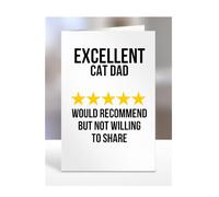 Excellent Cat Dad, I Would Recommend but not Willing to Share Card, Joke or Silly Mug for Men or Women, Funny Birthday Gifts, Present for Christmas, A5-242_44