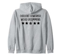Excellent Coworker Would Recommend Job Coworker Leaving Work Zip Hoodie