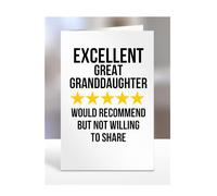 Excellent Great Granddaughter, I Would Recommend but not Willing to Share Card, Joke or Silly Mug for Men or Women, Funny Birthday Gifts, Present for Christmas, A5-242_121
