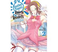 Excellent Property, Rejects for Residents, Vol.2 Baths, Lavatories, and Angels Are Communal