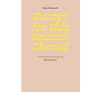 Except for This Unseen Thread: Selected Poems