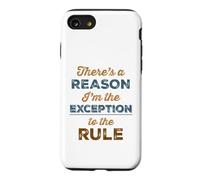 Exception to the Rule Funny Slogan Case for iPhone SE (2020) / 7/8