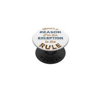 Exception to the Rule Funny Slogan PopSockets Adhesive PopGrip