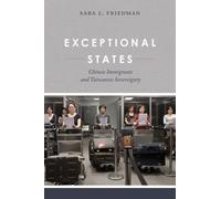 Exceptional States : Chinese Immigrants and Taiwanese Sovereignty