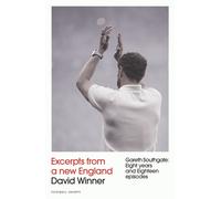 Excerpts from a New England : Gareth Southgate, Eight Years and Eighteen Episodes