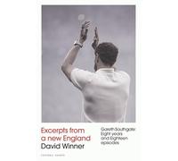 Excerpts from a New England: Gareth Southgate, Eight Years and Eighteen Episodes (Football Shorts)