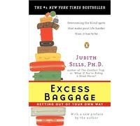 Excess Baggage: Getting Out of Your Own Way