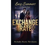 Exchange Rate: A Romance Novel