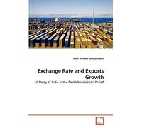 Exchange Rate and Exports Growth: A Study of India in the Post-Liberalization Period