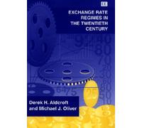 Exchange Rate Regimes in the Twentieth Century