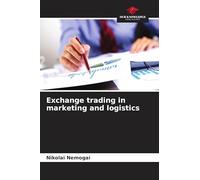 Exchange trading in marketing and logistics