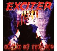 Exciter – Blood of Tyrants – The Orchard