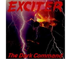 Exciter - The Dark Command