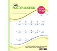 Exciting Multiplication: 75 Pages of Single-Digit Multiplication Worksheets to Help Children Improve Their Math Skills: Workbook For Kids