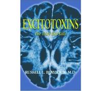(Excitotoxins) By Blaylock, Russell L. (Author) Paperback on 01-Jan-1997