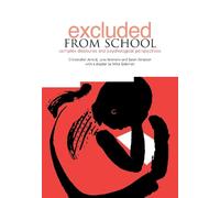 Excluded from School: Complex Discourse and Psychological Perspectives