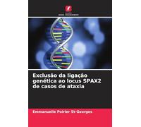 Exclusão da ligação genética ao locus SPAX2 de casos de ataxia