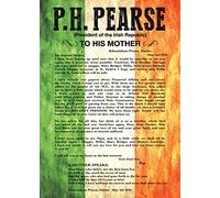 Exclusive A3 Poster - Patrick Pearse (Pádraig Anraí Mac Piarais) Letter to his Mother, 3rd May, 1916