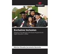 Exclusive Inclusion: Analysis of the Ideology of the Quota Programme for Higher Education in Brazil