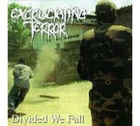 Excruciating Terror - Divided We Fall