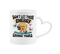 Excudo Trade LTD Dont Let Their Energy Change Yours Heart Handle Mug Positive Energy Coffee Girlfriend Boyfriend Motivational Quote Gift Women Friends Coworkers Couple Ceramic Mug - White