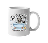 Excudo Trade LTD Splish Splash Your Opinion is Trash Funny Raccoon Mug Sarcastic Animal Coffee Cup Bath Tub Humor Gift Sassy Raccoon Saying White Ceramic Tea for Work Office or Home Use White Mug