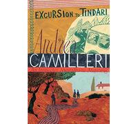 Excursion to Tindari: Andrea Camilleri (Inspector Montalbano mysteries)