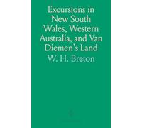 Excursions in New South Wales, Western Australia, and Van Diemen's Land