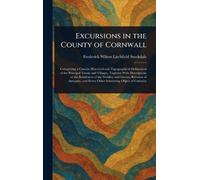 Excursions in the County of Cornwall