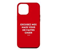 Excuse Me But You Piss Me Sarcasm Humor Case for iPhone 12 Pro Max