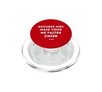 Excuse Me But You Piss Me Sarcasm Humor PopSockets PopGrip for MagSafe