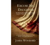 Excuse Me, Daughter: The Woman with the Issue of Blood and the Kingdom Whisper That Called Her Name: A Christian Woman’s Journey of Healing, Identity, and Kingdom Restoration