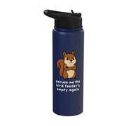 Excuse Me The Bird Feeder is Empty Again Stainless Steel Insulated Water Bottle
