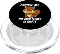 Excuse Me The Bird Feeder Is Empty Gardening Cute Squirrel PopSockets PopGrip for MagSafe
