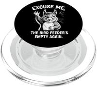 Excuse Me The Bird Feeder's Empty Again Squirrel PopSockets PopGrip for MagSafe