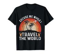 Excuse Me While I Travel The World T-Shirt