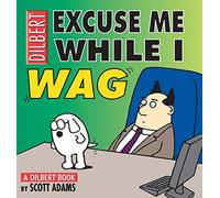 Excuse Me While I Wag