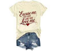 Excuse Me You Look Like You Love Me Shirt, Funny Women Men T-Shirt