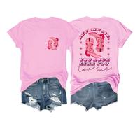 Excuse Me You Look Like You Love Me Shirt, Graphic Tees for Women Men Pink