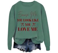 Excuse Me You Look Like You Love Me Sweatshirt, Valentine Coquette Bow Shirt, Unisex Green