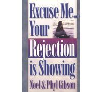 Excuse Me, Your Rejection is Showing (The Explaining Series)